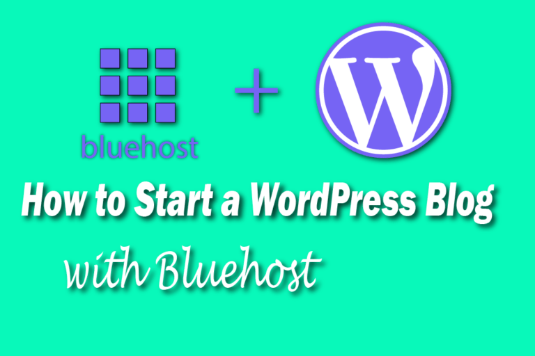 HOW TO START A WORDPRESS WEBSITE ON BLUEHOST