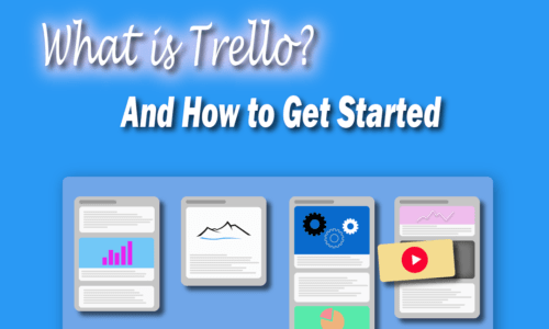 What is Trello? And how to Get Started - Trello Board Template