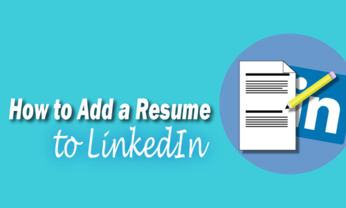 Adding a Resume to LinkedIn