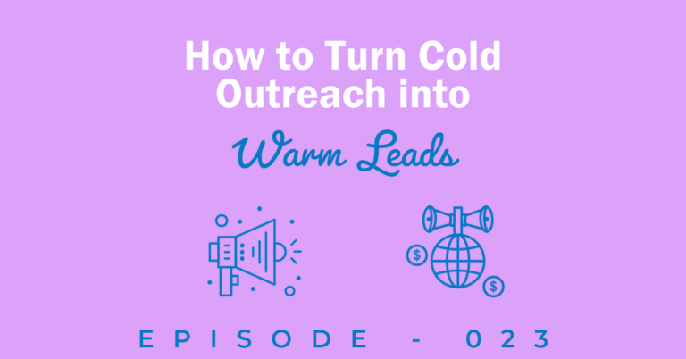 Title of the podcast episode How to turn cold outreach into warm leads with a megaphone and planet clip art.