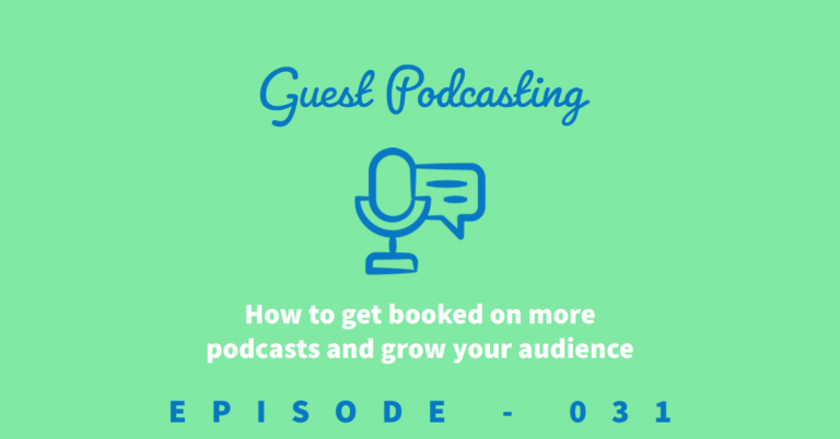 Title of the podcast episode, Guest podcasting. Image shows a green background with a blue podcast mic and message bubble.