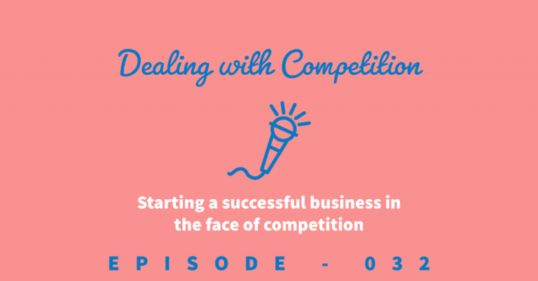 Podcast episode title dealing with competition when starting a business. A blue podcast mic with a red background.