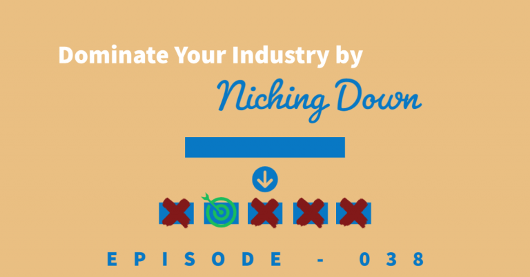 Title for the podcast episode about niching down. Shows a blue bar with an arrow pointing down to multiple sub-categories of the bar. One of those sub categories has a bullseye in it while the rest have a red x through them.