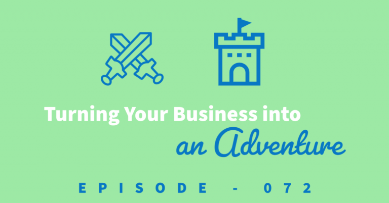 Turning your business into an adventure. Shows an image of two crossed swords and another image of a castle to represent our journey and quest of starting and running a successful business.