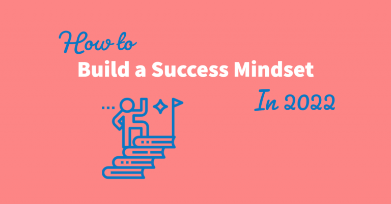 Building a Success Mindset in 2022. Person walking up steps towards success