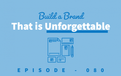 Episode 80: Building an Unforgettable Brand [Tonya & Michael]