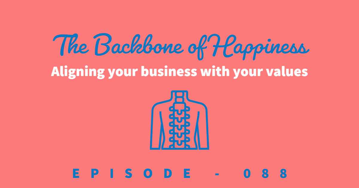 The backbone of happiness episode title with a back and a spinal cord to show alignment with values.