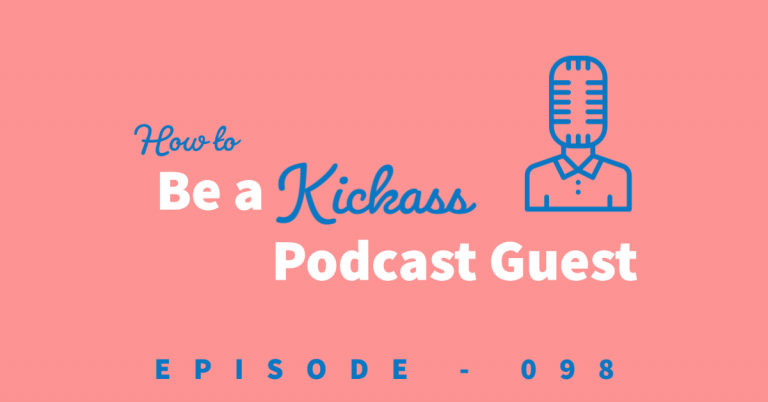 Episode 98: How to Be a Knockout Podcast Guest [Jason Cercone]