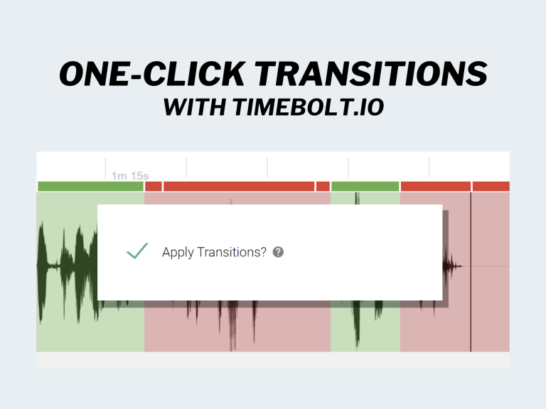 Quickly add transition effects to video with Timebolt