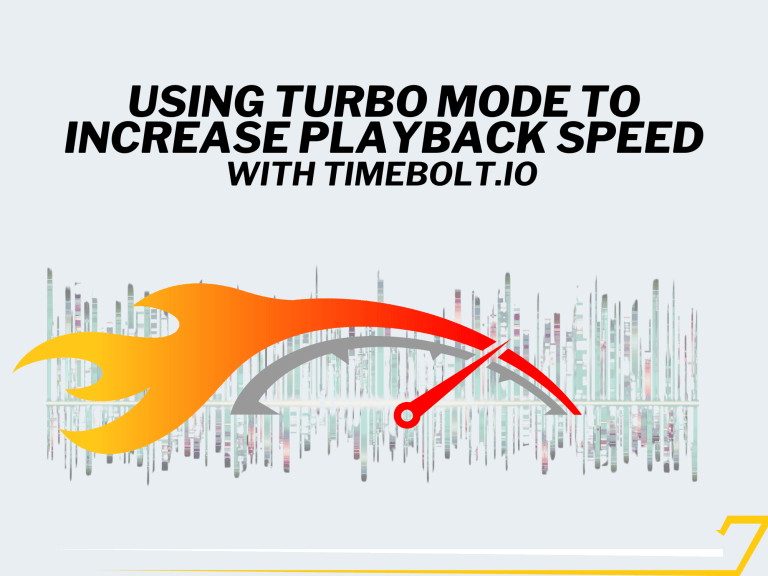 How to Speed up videos with Timebolt's Turbo Mode
